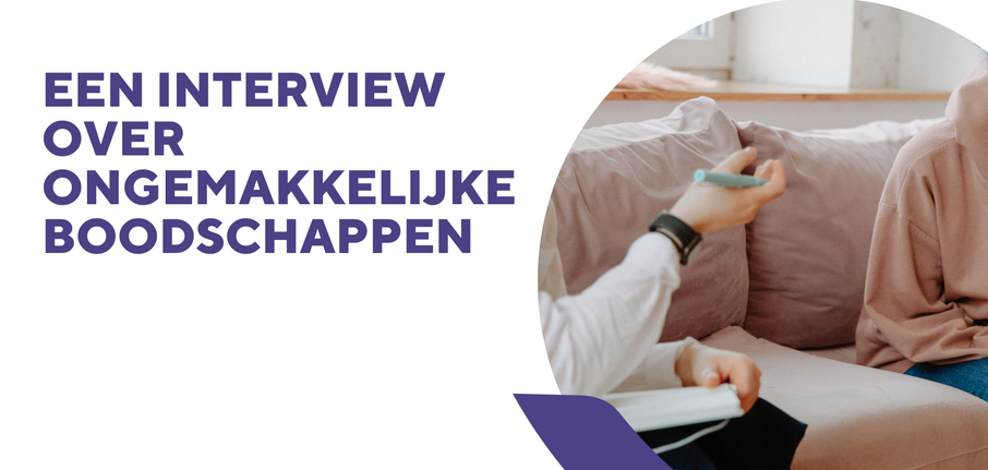 Een interview over ongemakkelijke boodschappen